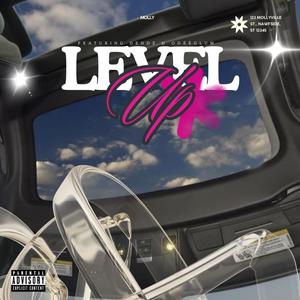 LEVEL UP (feat. Dendz & Odëëglum) (Explicit)