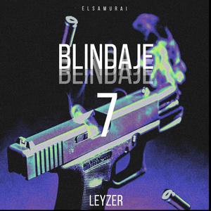 Blindaje 7 (feat. Leyzer)