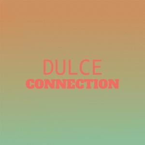 Dulce Connection