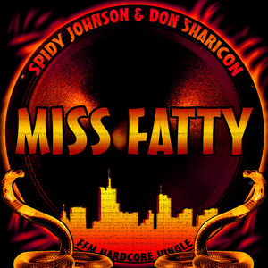 Miss Fatty (Hybrid Jungle Mix)