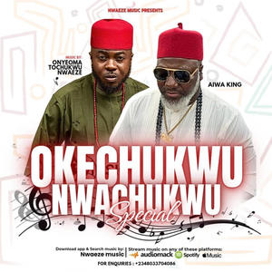OKECHUKWU NWACHUKWU SPECIAL
