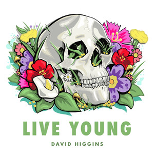 Live Young (Explicit)