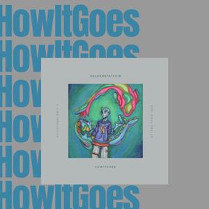 HowItGoes (feat. Avi Sol) (Explicit)