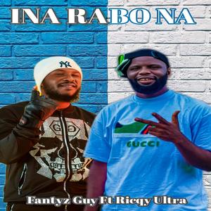 Ina rabo na (feat. Fantyz Guy)