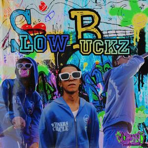 Slow Buckz (Explicit)