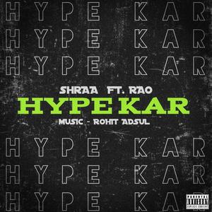 Hype Kar (feat. Rao)