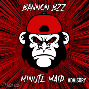 Minute Maid (Explicit)