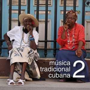 Música Cubana Tradicional Vol. 2