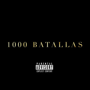 1000 Batallas (Explicit)