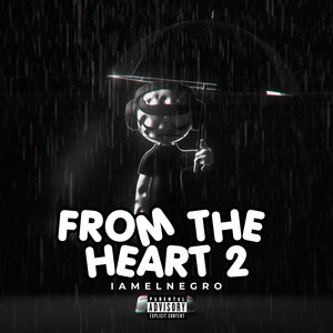 From The Heart 2 (Explicit)