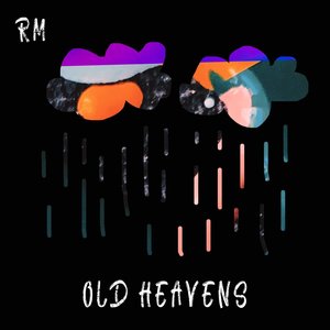 Old Heavens (Original Mix)