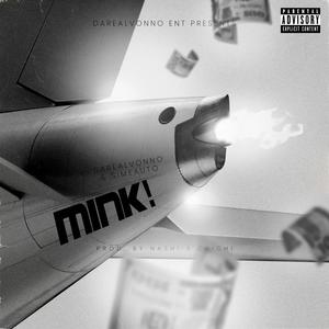 Mink! (feat. Simeauto) (Explicit)