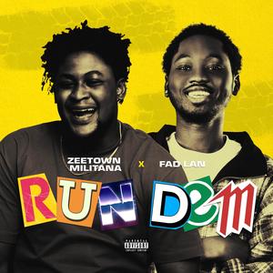 Run Dem (feat. Fad Lan) (Explicit)