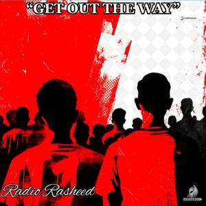 GET OUT THE WAY (Explicit)
