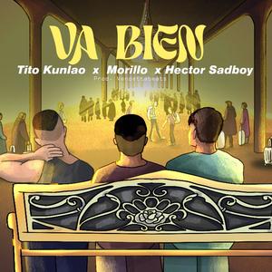 Va Bien (feat. Morillo) (Explicit)