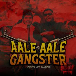 AALE AALE GANGSTER (feat. SALGAR) [Explicit]