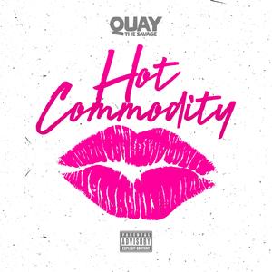 Hot Commodity (Explicit)