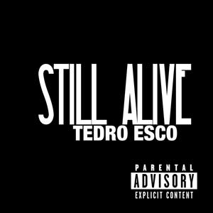 Still Alive (25) [Explicit]