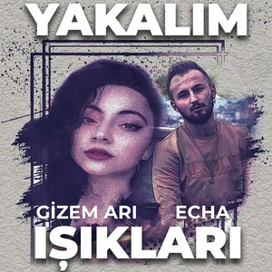 Yakalım Işıkları (Explicit)