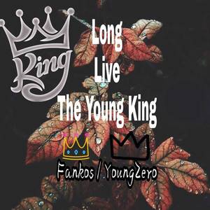 Long live The Young King