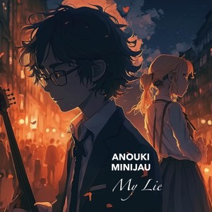 My Lie (From "Your Lie in April")