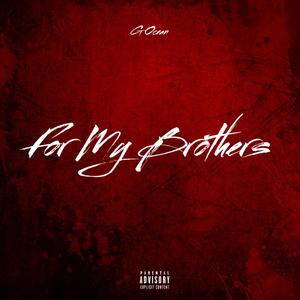 For My Brothers (Explicit)