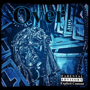 Over (feat. WCP Tank) (Explicit)