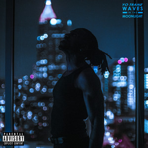 Waves In The Moonlight (Explicit)