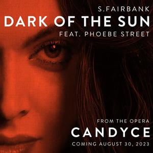 Dark Of The Sun (feat. Phoebe Street) [Radio Edit]