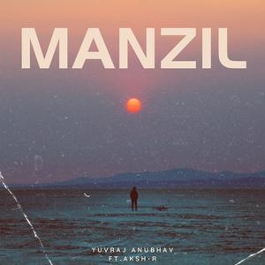 Manzil (feat. AKSH-R)