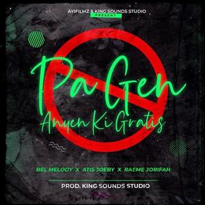 Pa Gen Anyen Ki Gratis (feat. Bel Melody & Reame Jorifah)