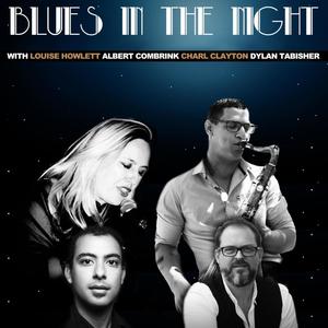 Blues in the Night (feat. Albert Combrink, Charl Clayton, Dylan Tabisher)