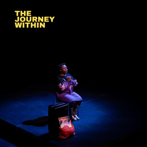 The Journey Within (Ft. Saro RoRo)