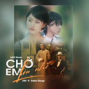 Chờ Em Lớn Nhé (LUNY Remix)