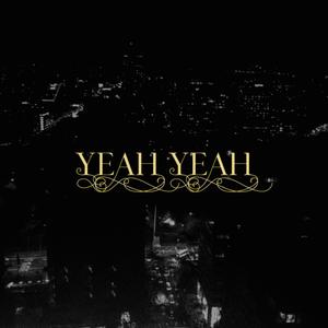 Yeah Yeah (feat. Mercibleu) [Explicit]