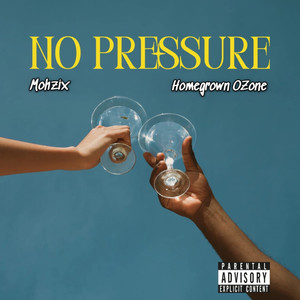 No Pressure II (Explicit)