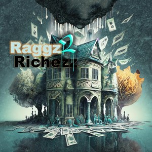 Raggz 2 Richezz (feat. Flashback) [Explicit]