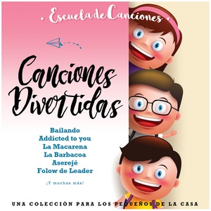 Escuela de Canciones: Canciones Divertidas