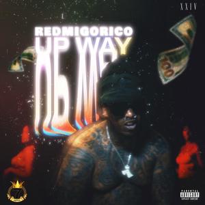 Up Way (Explicit)