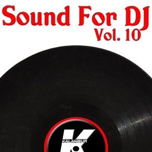 SOUND FOR DJ VOL 10 (Explicit)