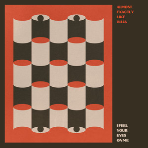 I Feel Your Eyes on Me