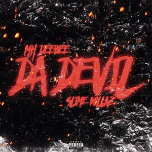 Da Devil (feat. Slime Dollaz) [Explicit]