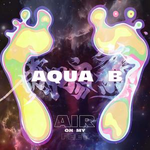 AiR on my Feet (Explicit)