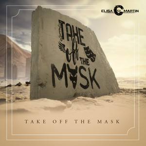 Elisa C. Martín - Take Off The Mask