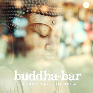 Buddha-Bar: Tropical Lounge