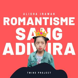 Romantisme Sang Adiwira (Remix)
