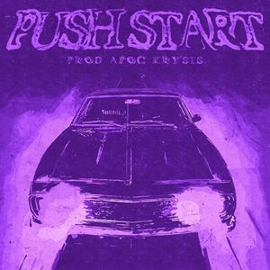 PUSH START (Slowed) [Explicit]