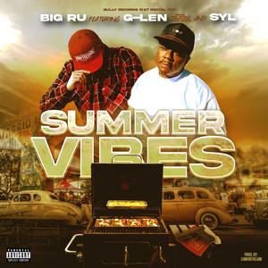 Summer Vibes (feat. G-Len & Syl) [Explicit]