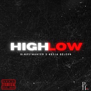 Highs and Lows (feat. Nasja Deleon) (Explicit)