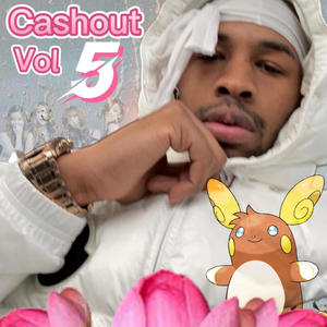 Cashout, Vol. 5 (Explicit)